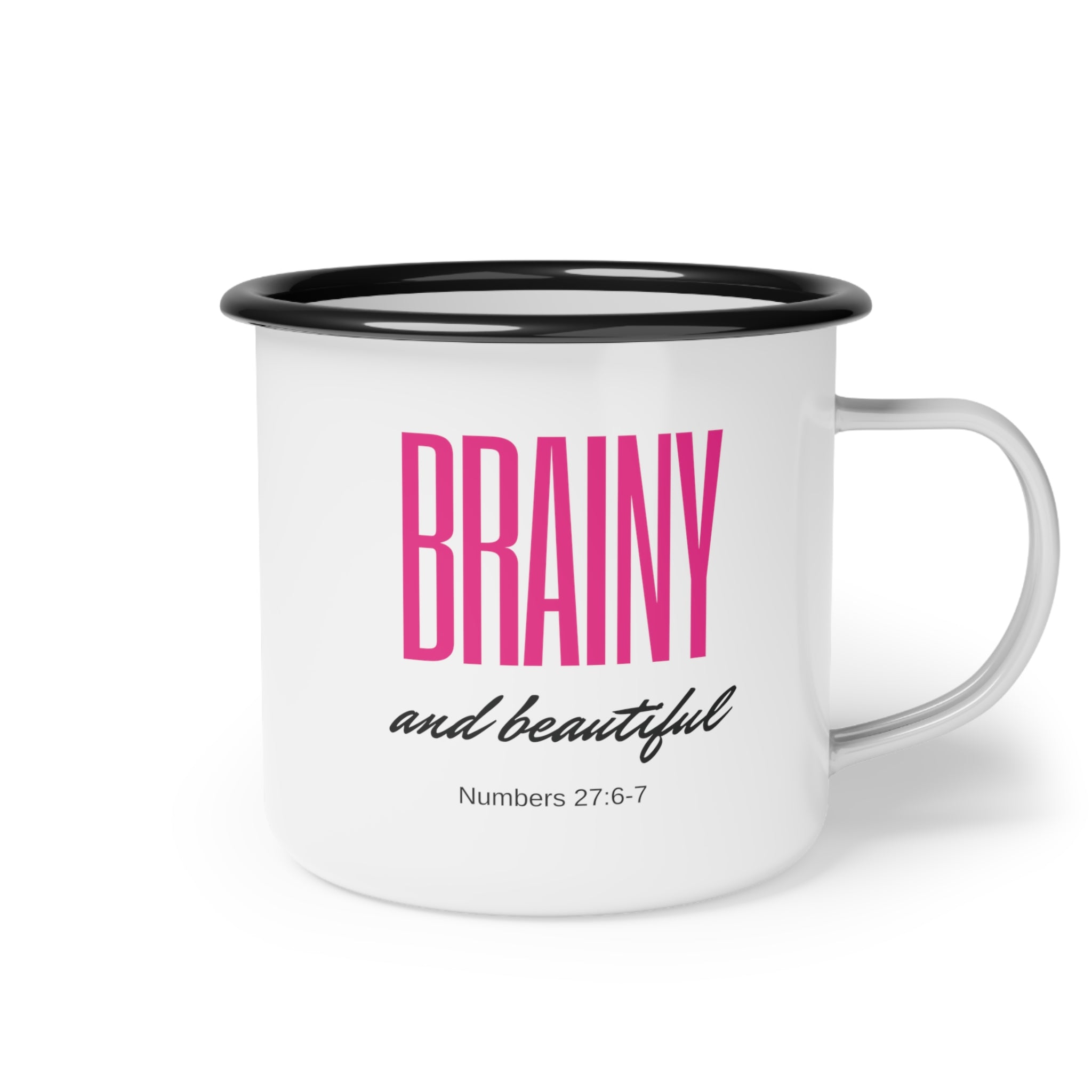 "Brainy and Beautiful" Enamel Mug