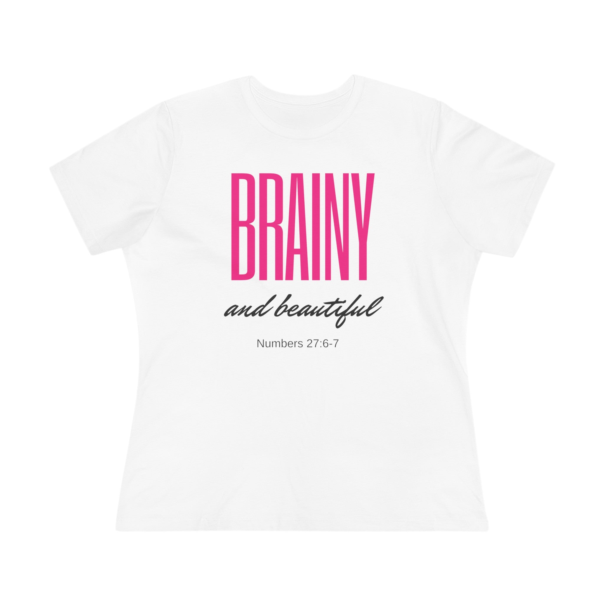 Brainy and Beautiful Tee