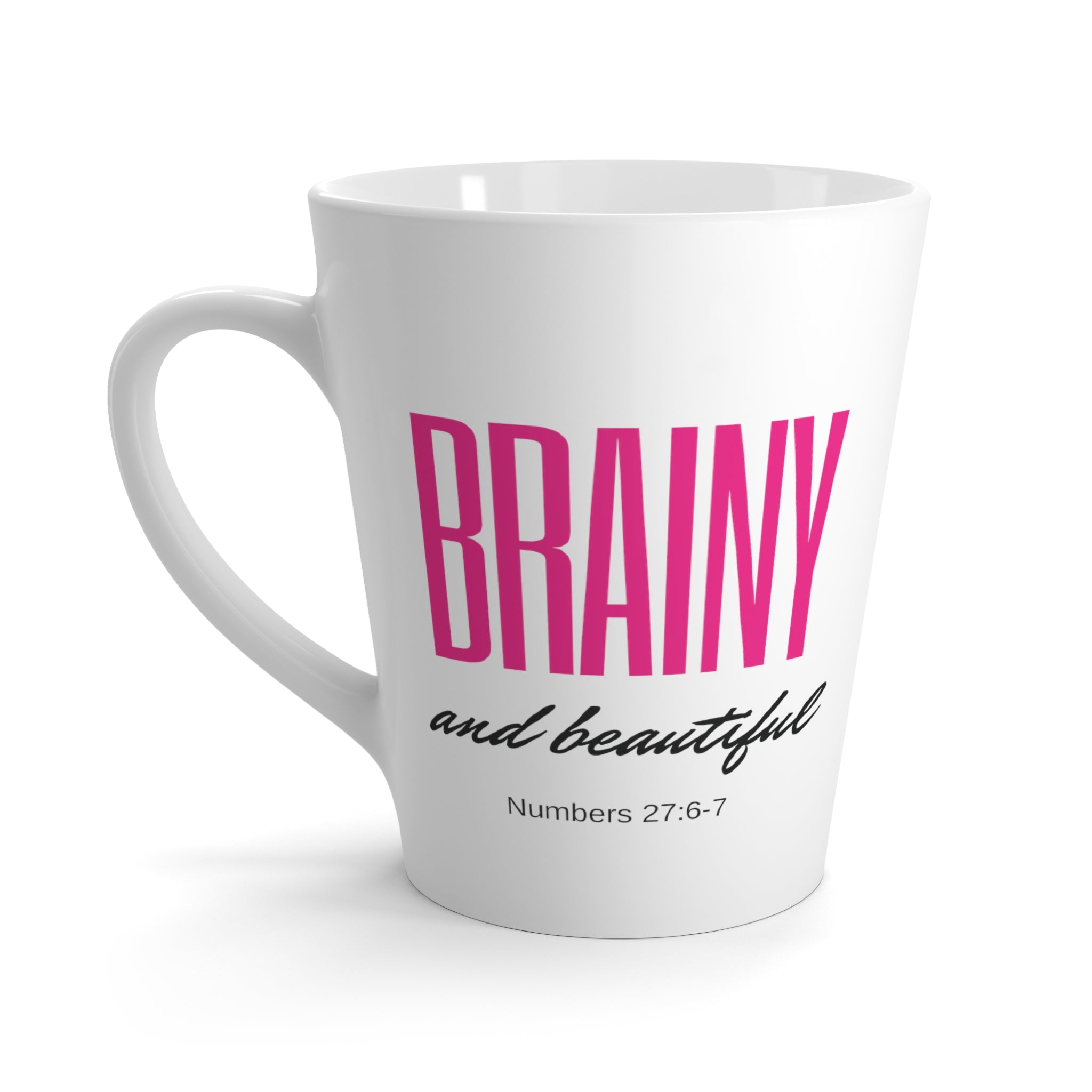 Brainy and Beautiful Latte Mug