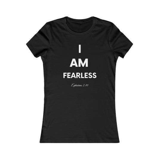 "I AM FEARLESS" FITTED TEE
