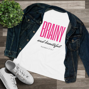 Brainy and Beautiful Tee