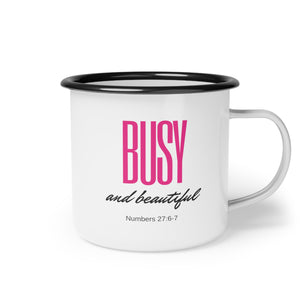 Busy and Beautiful Enamel Mug