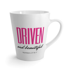 Driven and Beautiful Latte Mug