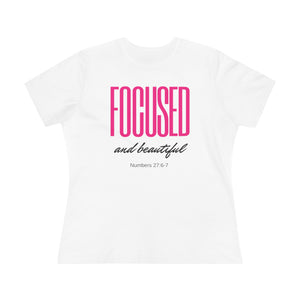 Focused and Beautiful Tee (Relaxed)