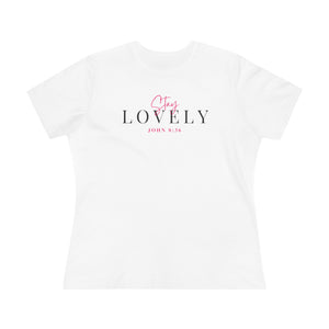 Relaxed Stay LOVELY Tee