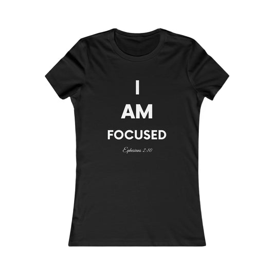 "I AM FOCUSED" FITTED TEE