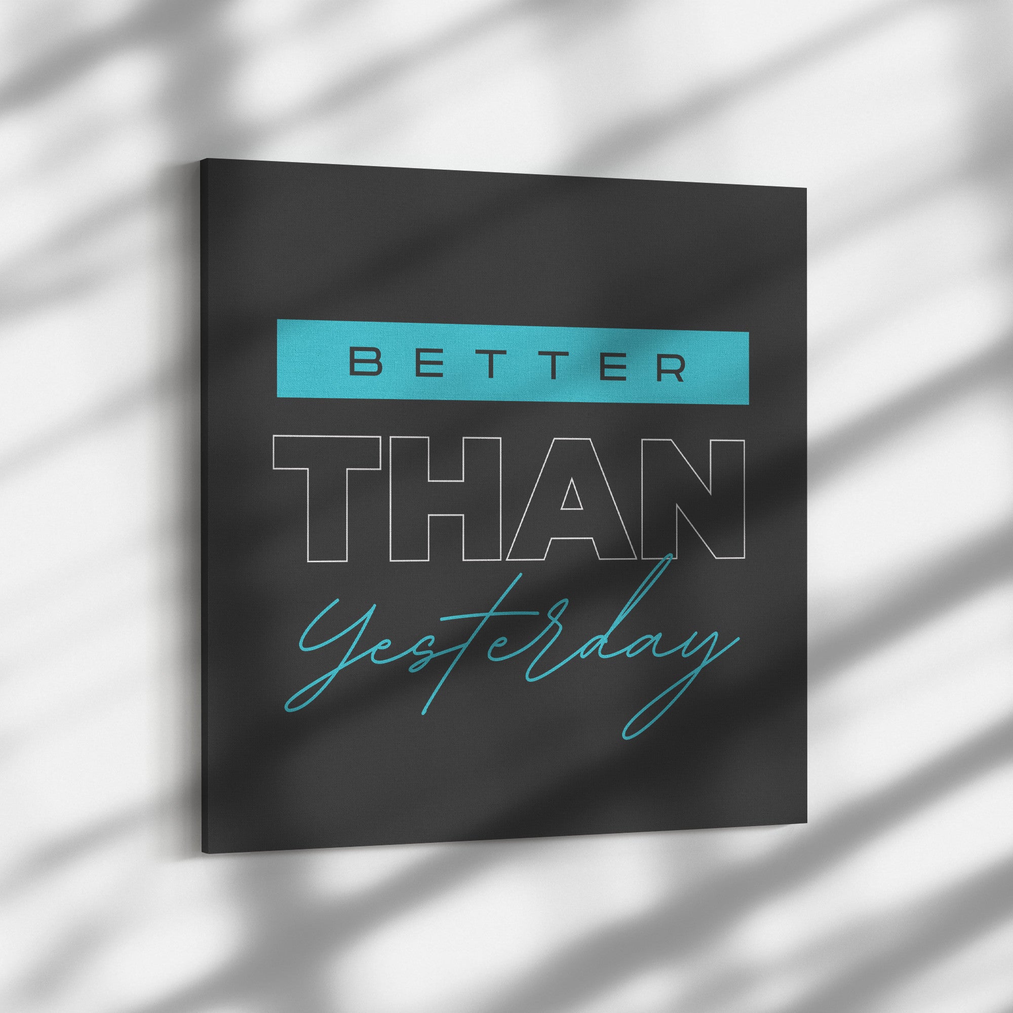 Better Than Yesterday (Aqua)