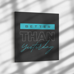 Better Than Yesterday (Aqua)