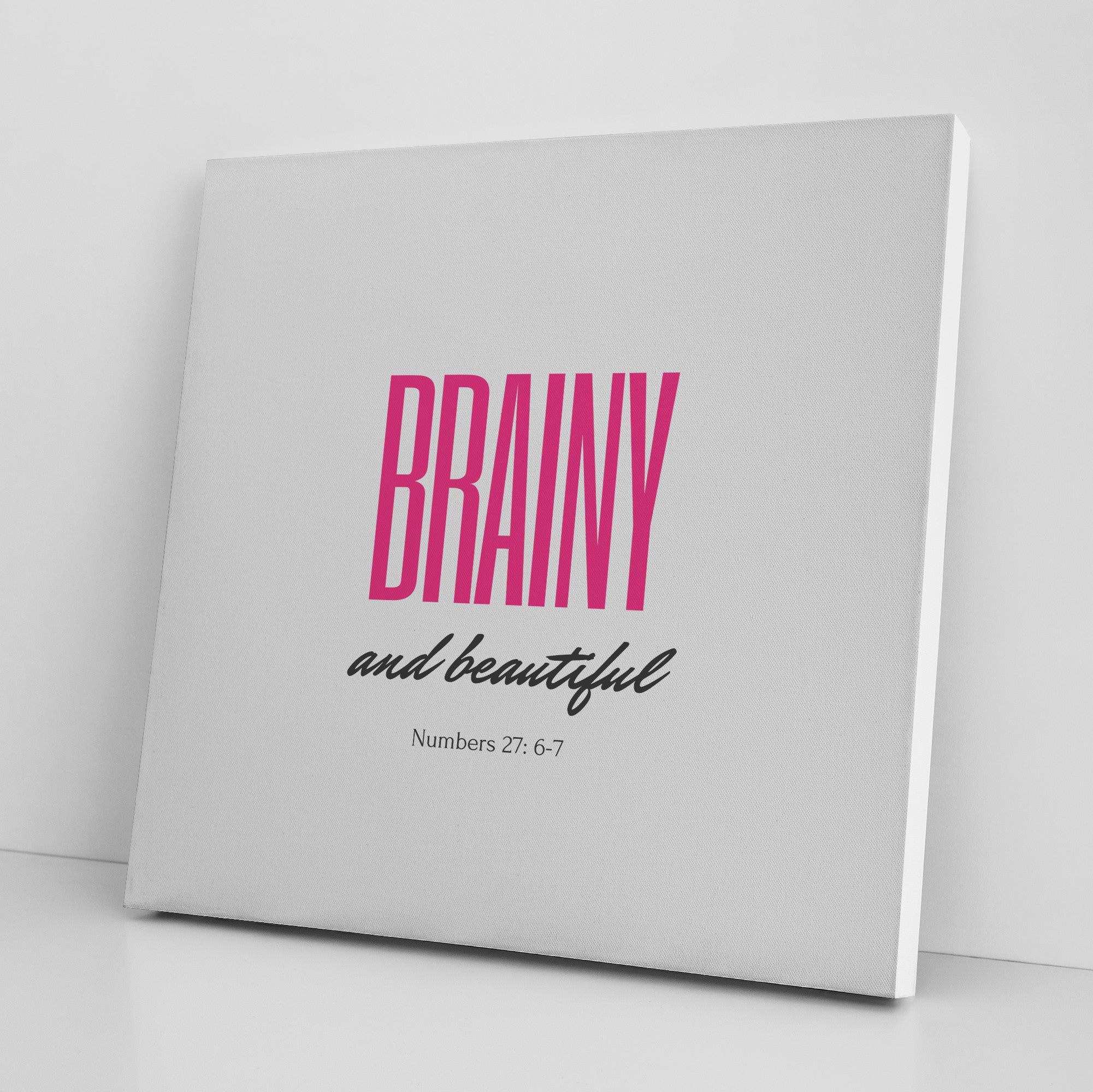 Brainy and Beautiful Canvas