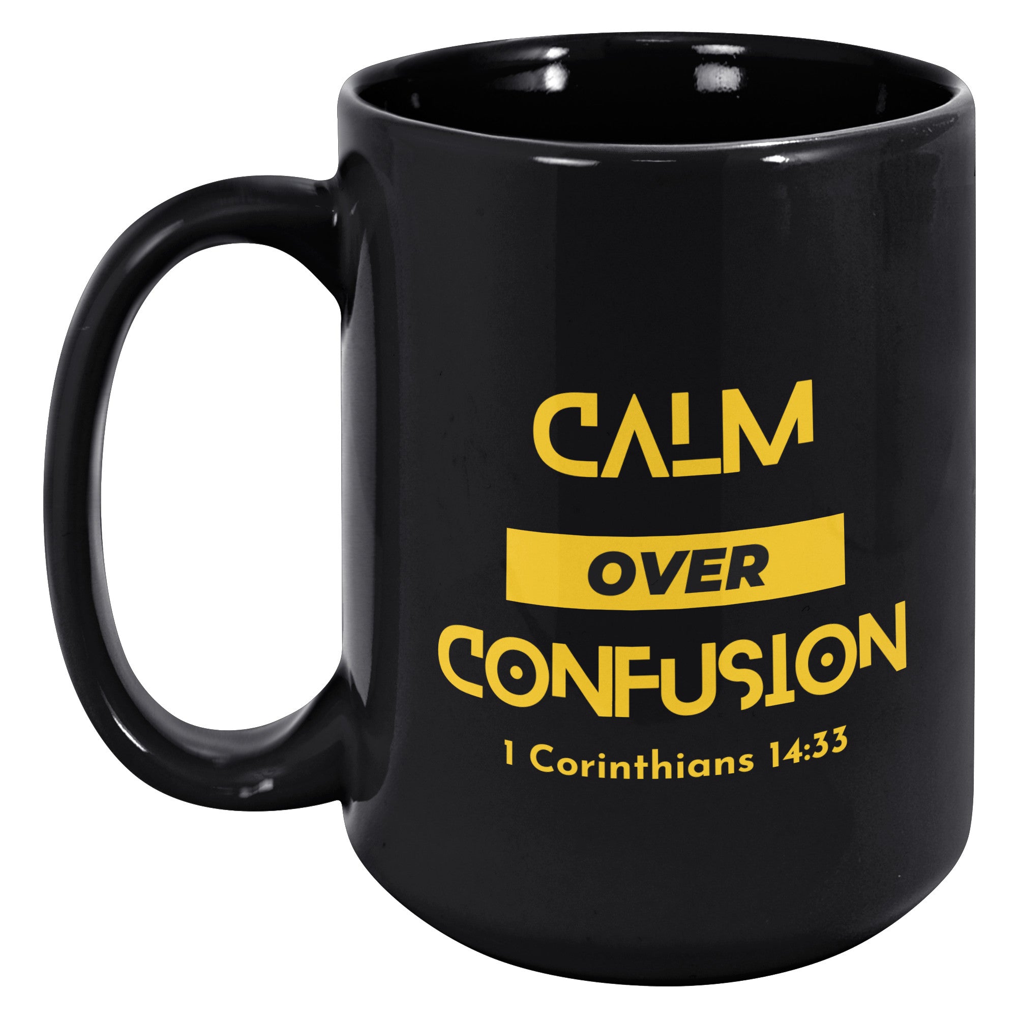 Calm Over Confusion Mug