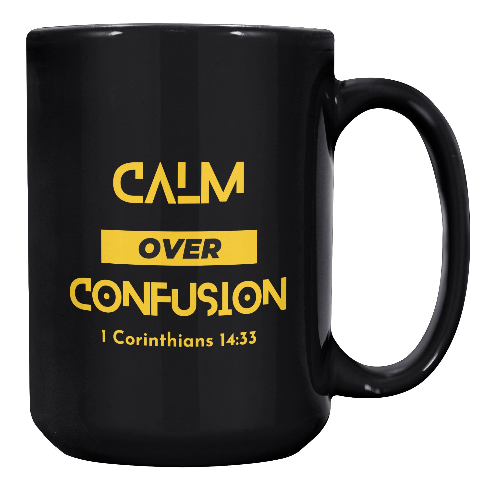 Calm Over Confusion Mug