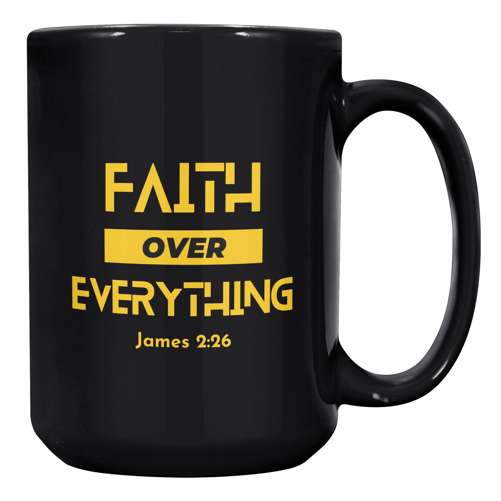 Faith Over Everything Mug