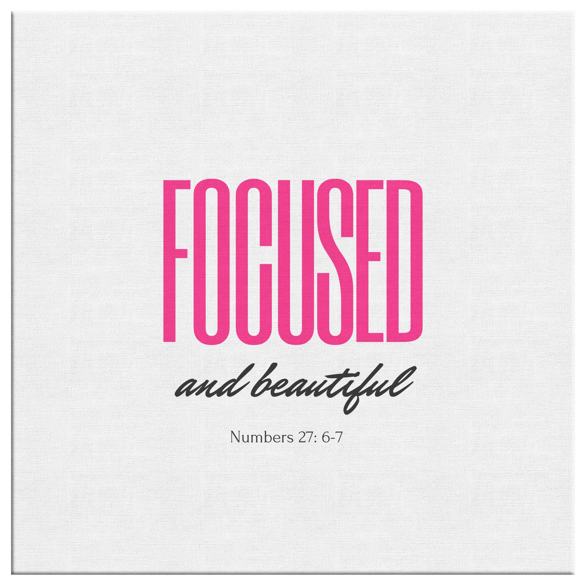 Focused and Beautiful Canvas