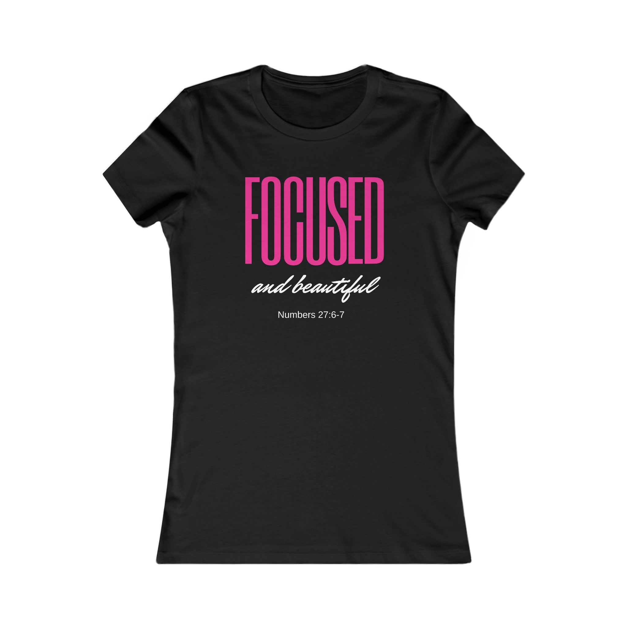 Focused and Beautiful Tee