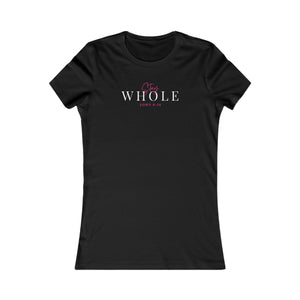 Stay "WHOLE" Tee