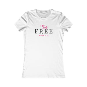 Stay "FREE" Tee