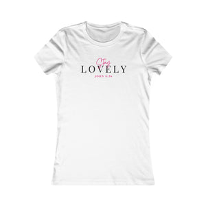 Stay "LOVELY" Tee