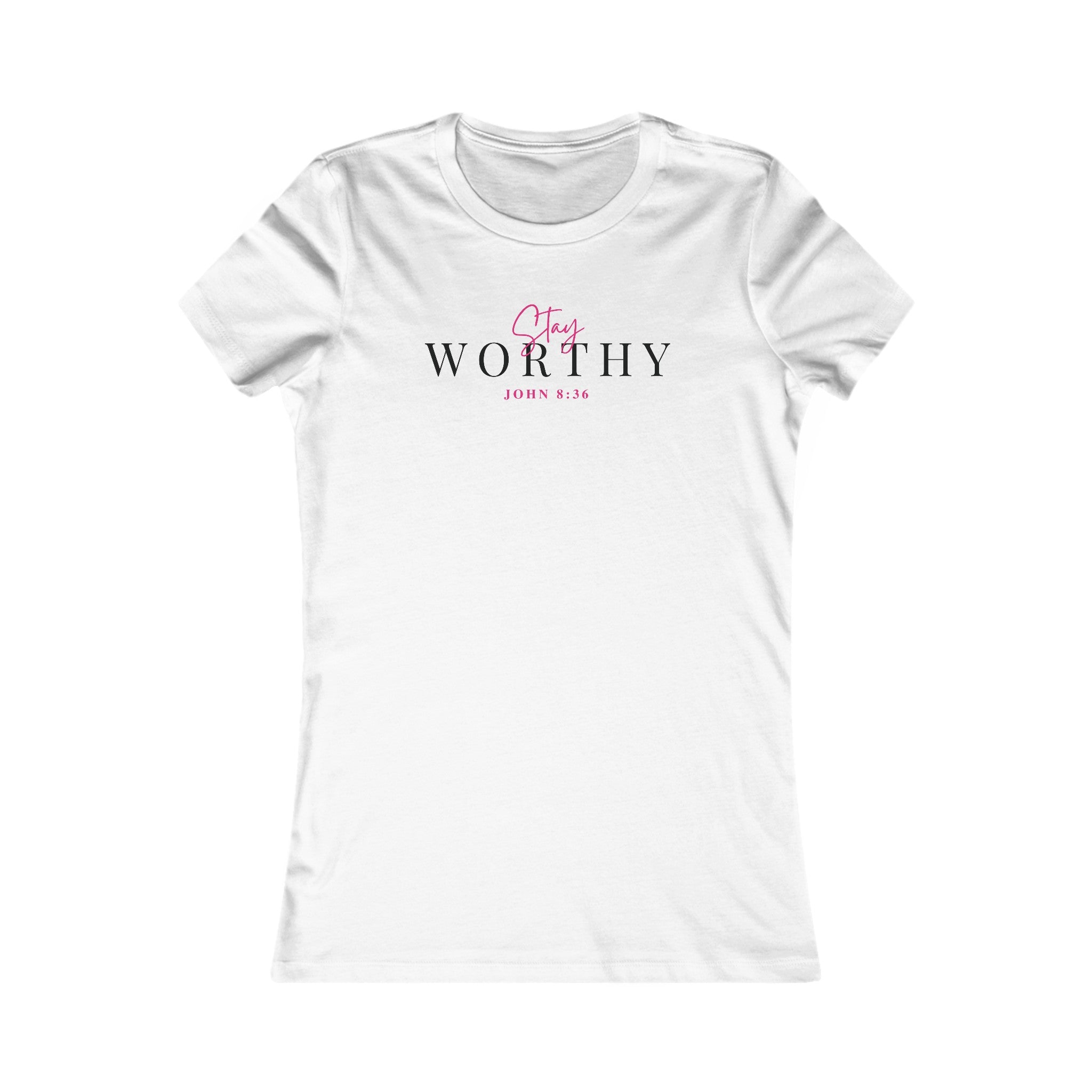 Stay "WORTHY" Tee