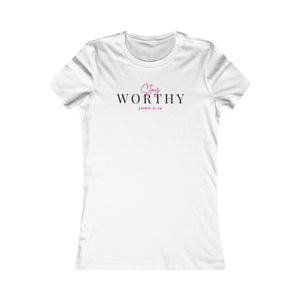 Stay "WORTHY" Tee