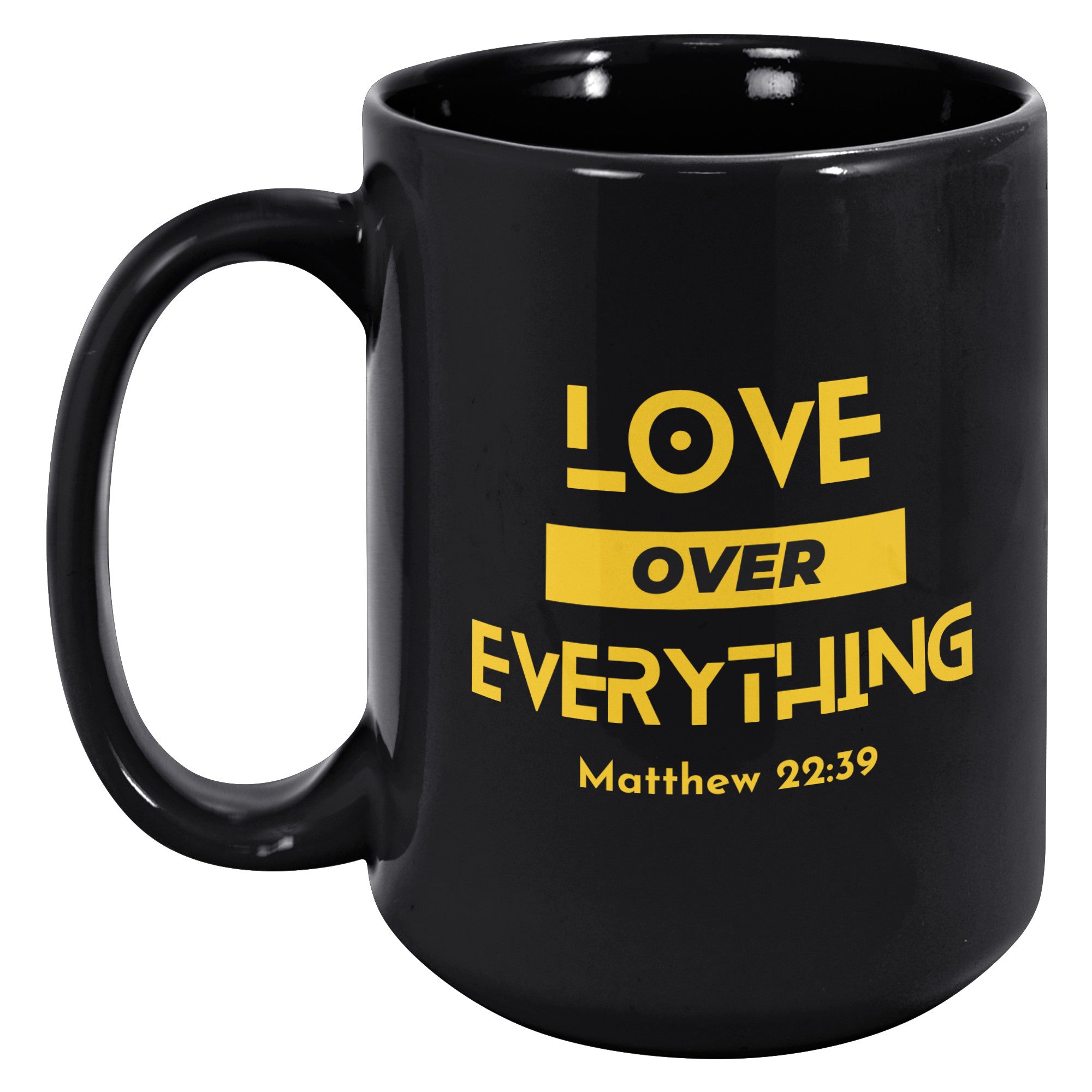 Love Over Everything Mug