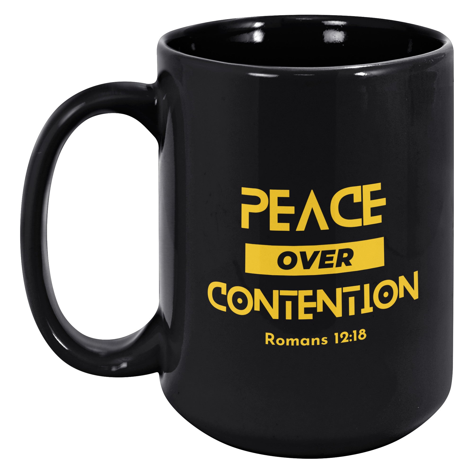 Peace Over Contention Mug