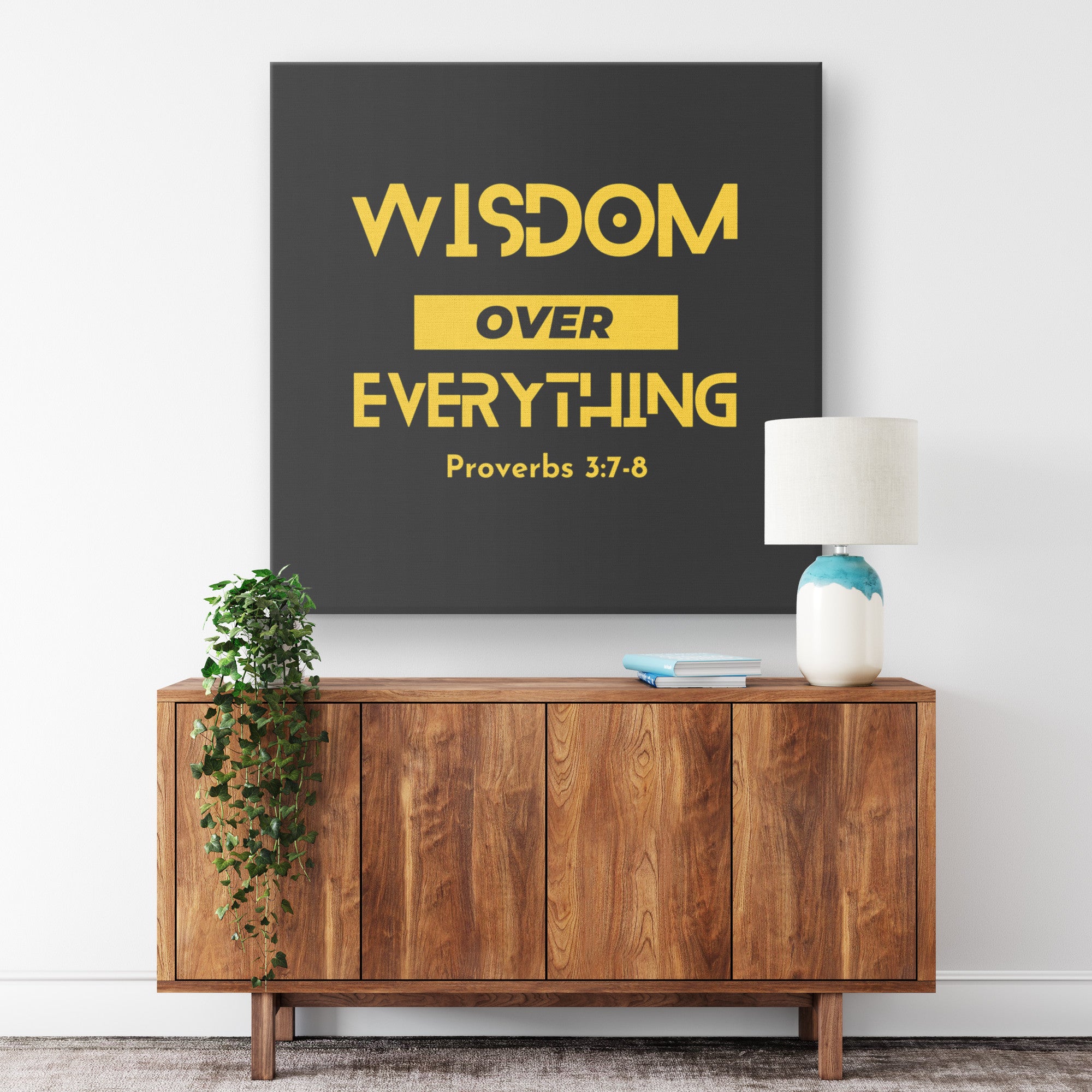 Wisdom Over Everything Canvas